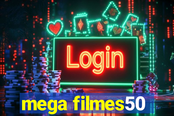 mega filmes50